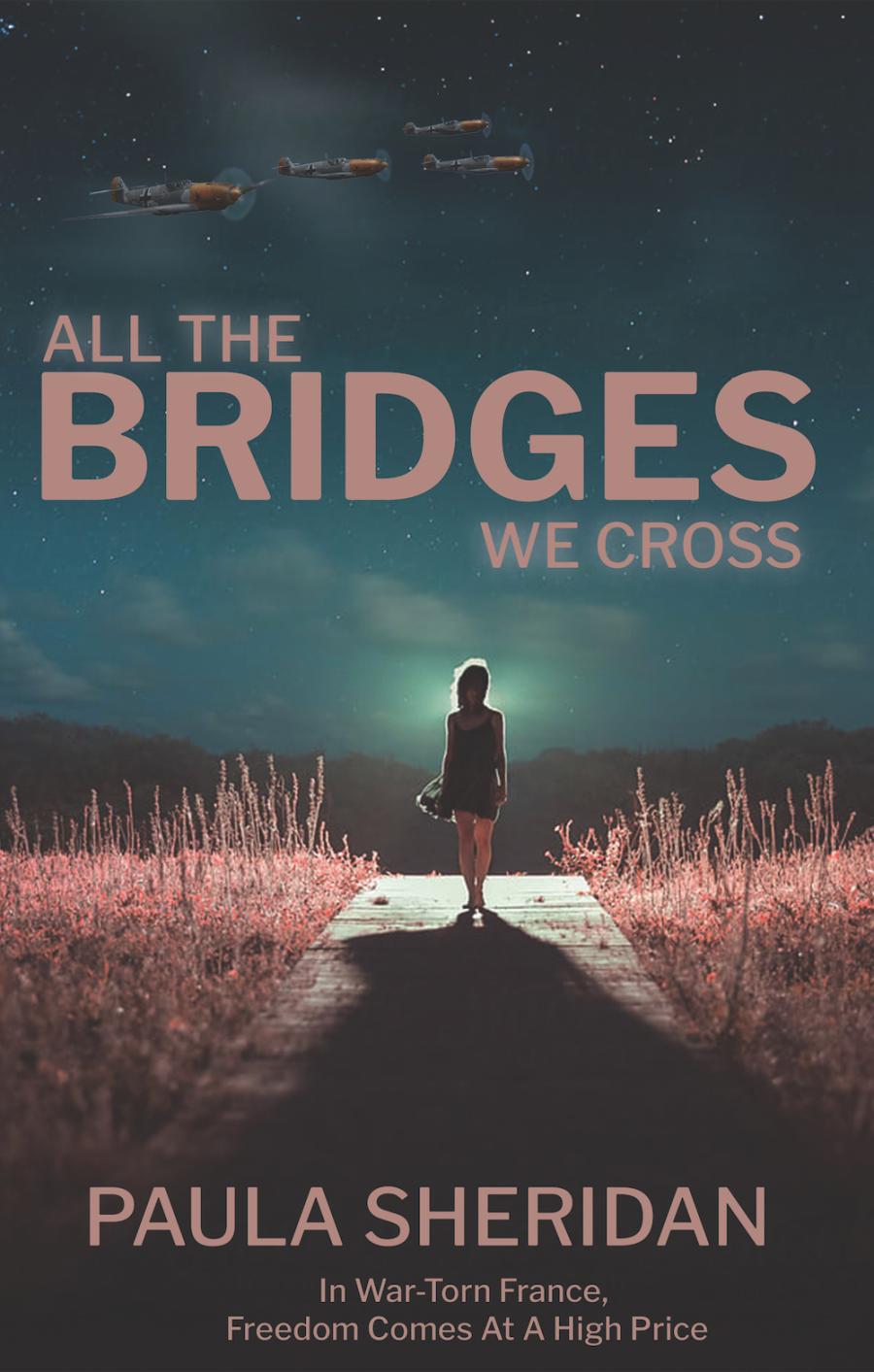 All The Bridges We Cross